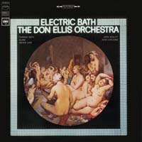 Don Ellis Orchestra — Electric Bath